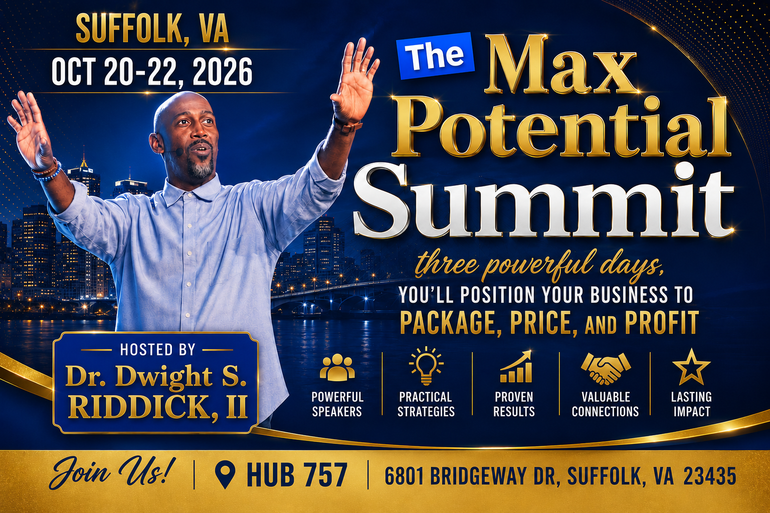 The Max Potential Summit, Oct 20 to 22, 2026, hosted by Dr. Dwight S. Riddick II at Hub 757 in Suffolk, VA